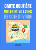 Carte Routière : Villes et Village de la Cote d'ivoire